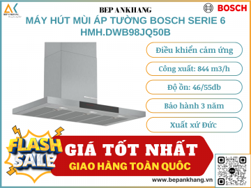 MÁY HÚT MÙI ÁP TƯỜNG BOSCH  HMH.DWB98JQ50B - SERIE 6